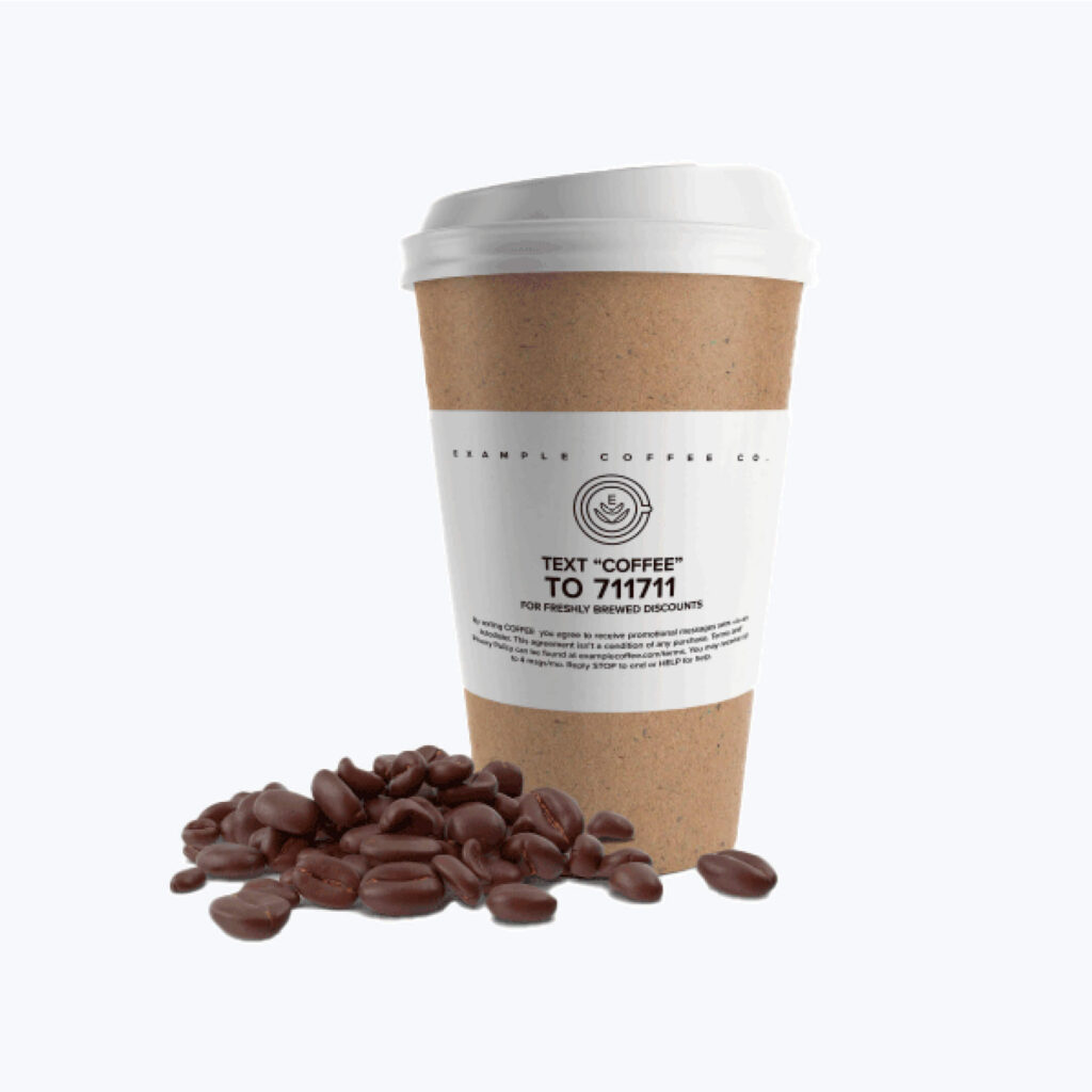 Coffee cup packaging with an SMS list call to action that says "Text COFFEE to 711711"