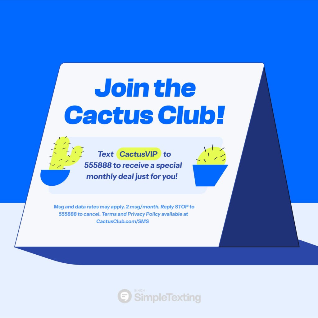 Illustration of a table tent with a call-to-action to join the Cactus Club text list.