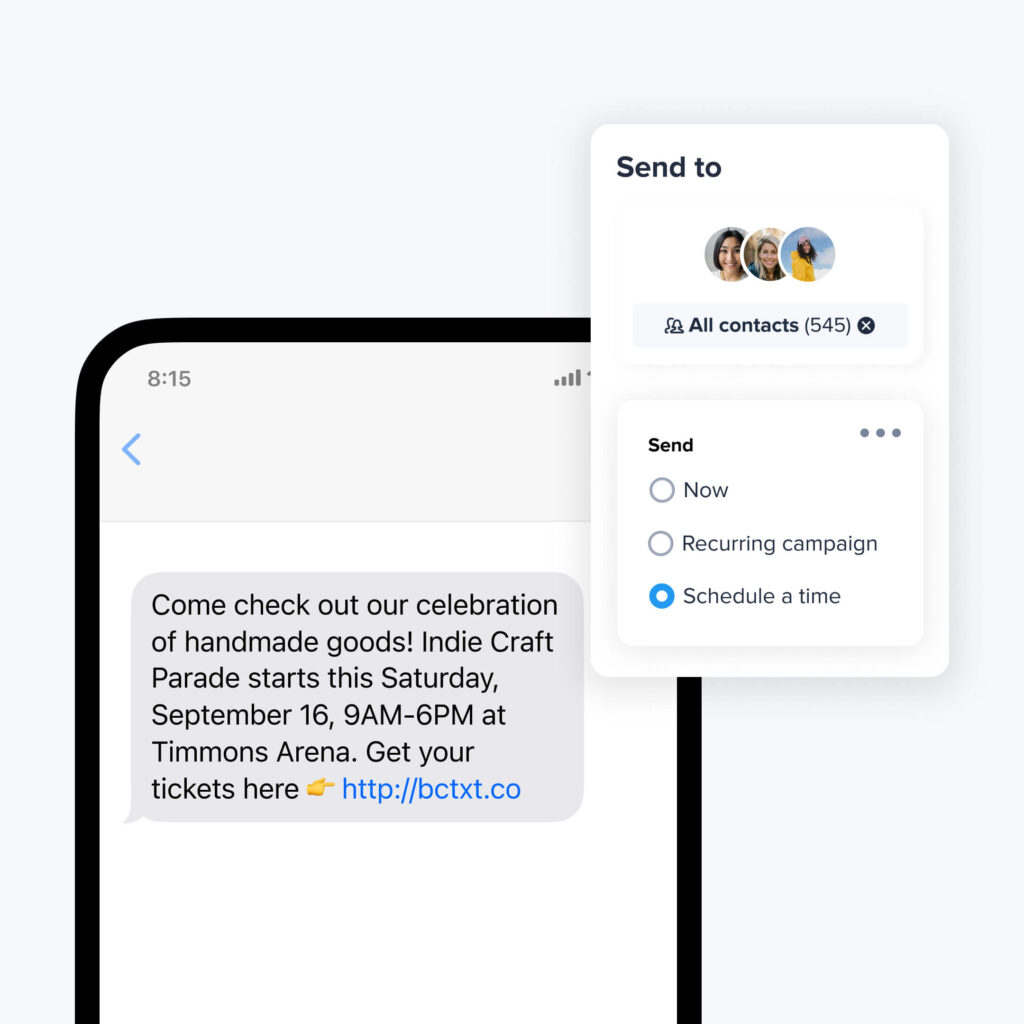 Illustrated text message that says "Come check out our celebration of handmade goods! Indie Craft Parade starts this Saturday, September 16, 9AM-6PM at Timmons Arena. Get your tickets here" and a popup to schedule the text campaign.