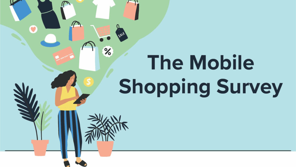 Image for The Mobile Shopping Survey