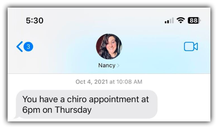 Screenshot of text message from Nathan’s wife that reads, “You have a chiro appointment at 6pm on Thursday”