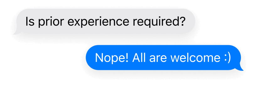 An individual texts a pottery artist, “Is prior experience required?” The artist replies, “Nope! All are welcome.”